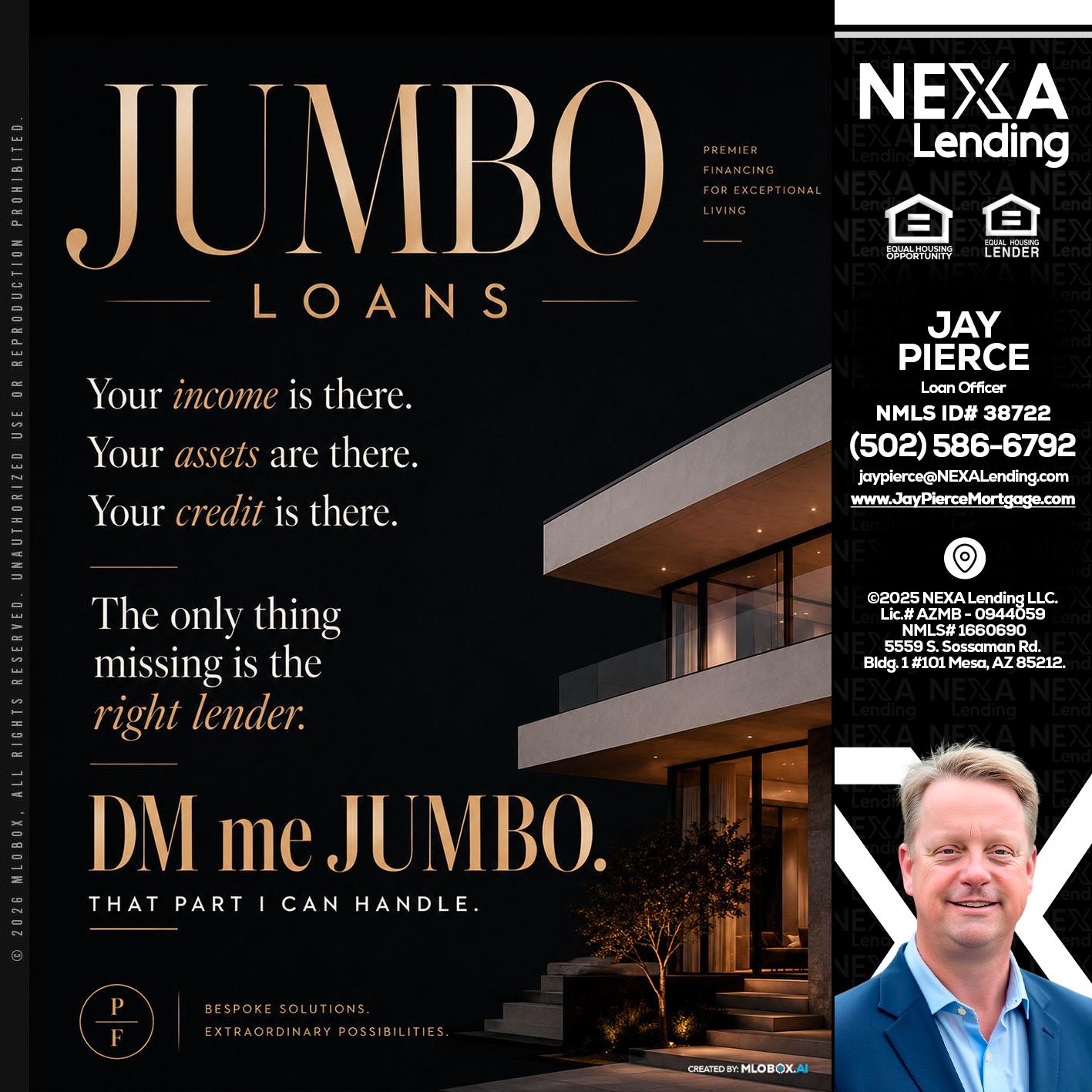 JUMBO LOANS - Jay Pierce -Mortgage Loan Officer
