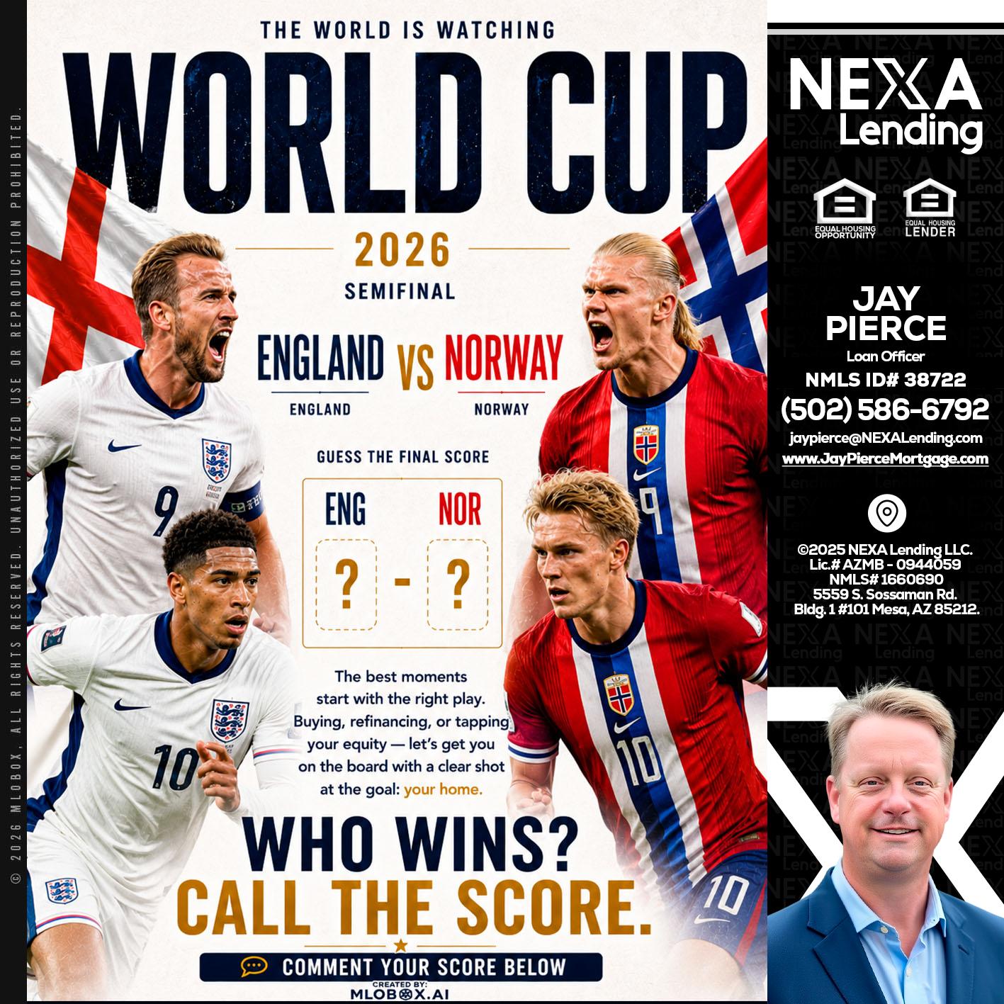 WORLD CUP 2026 - Jay Pierce -Mortgage Loan Officer