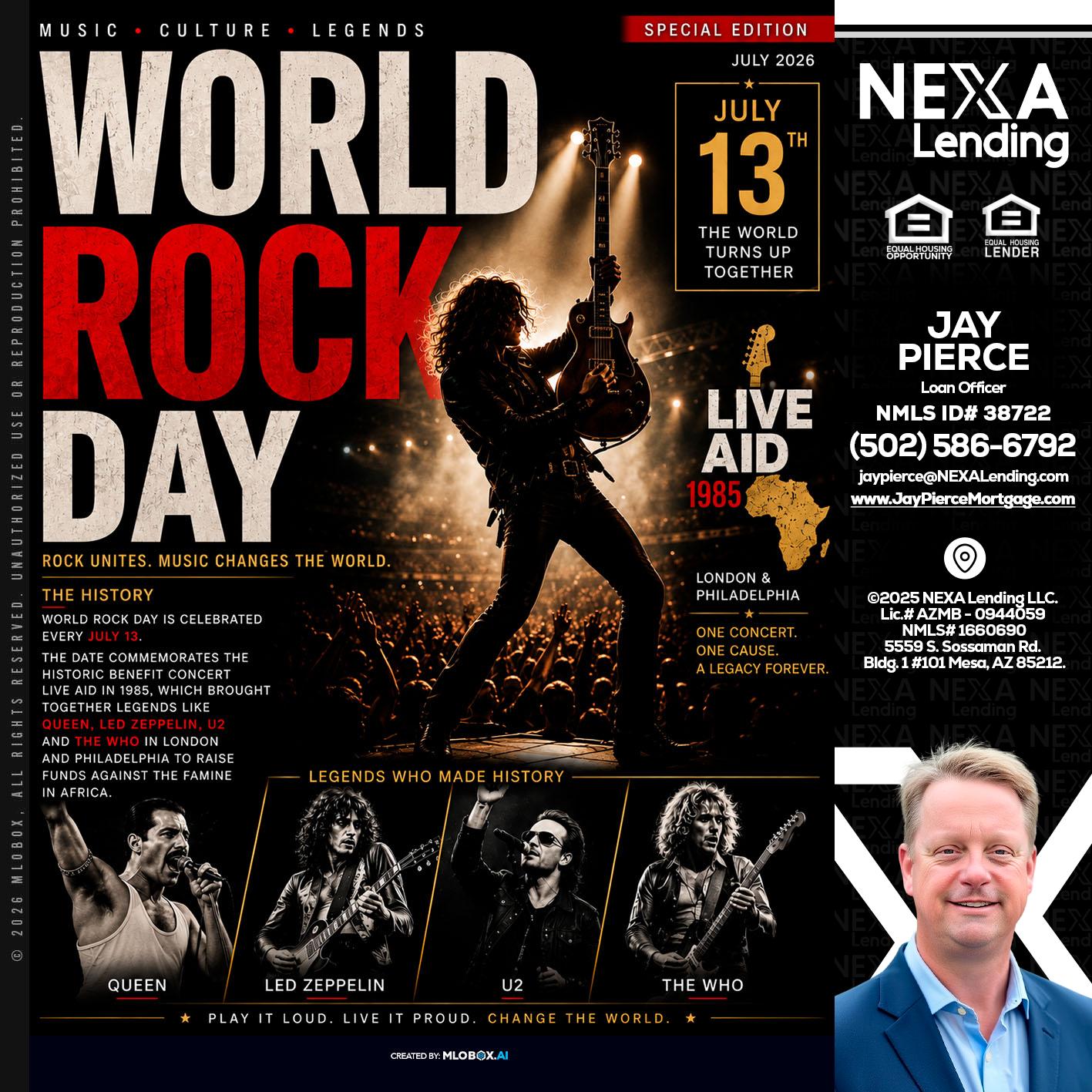 WORLD ROCK MUSIC DAY - Jay Pierce -Mortgage Loan Officer