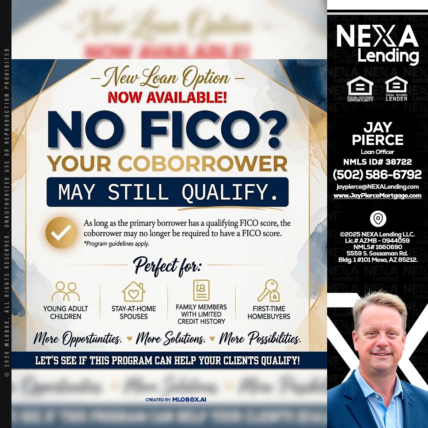 NO FICO? - Jay Pierce -Mortgage Loan Officer