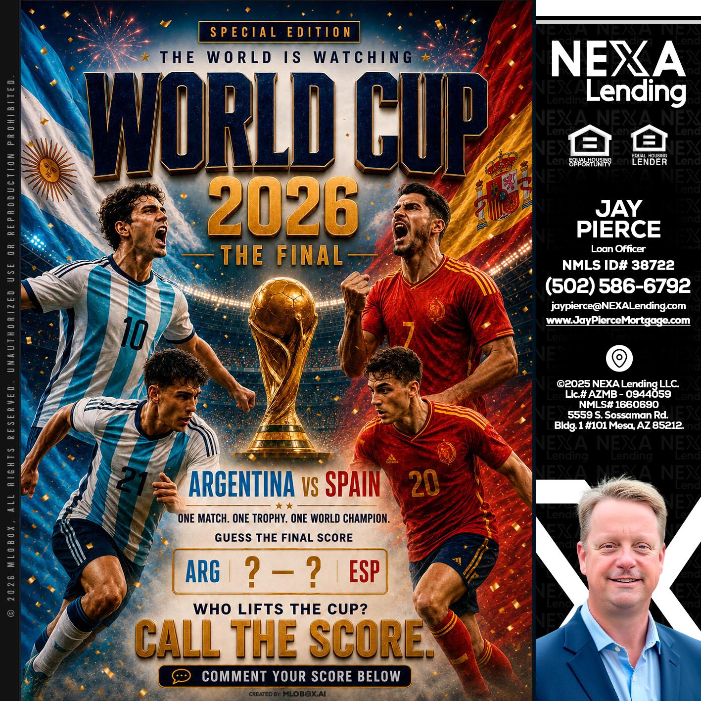 World Cup 2026 finals - Jay Pierce -Mortgage Loan Officer