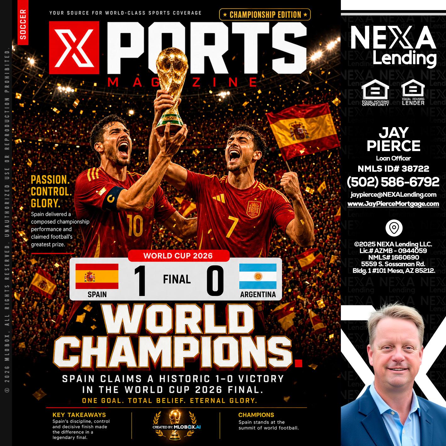 SPAIN CHAMPION - Jay Pierce -Mortgage Loan Officer