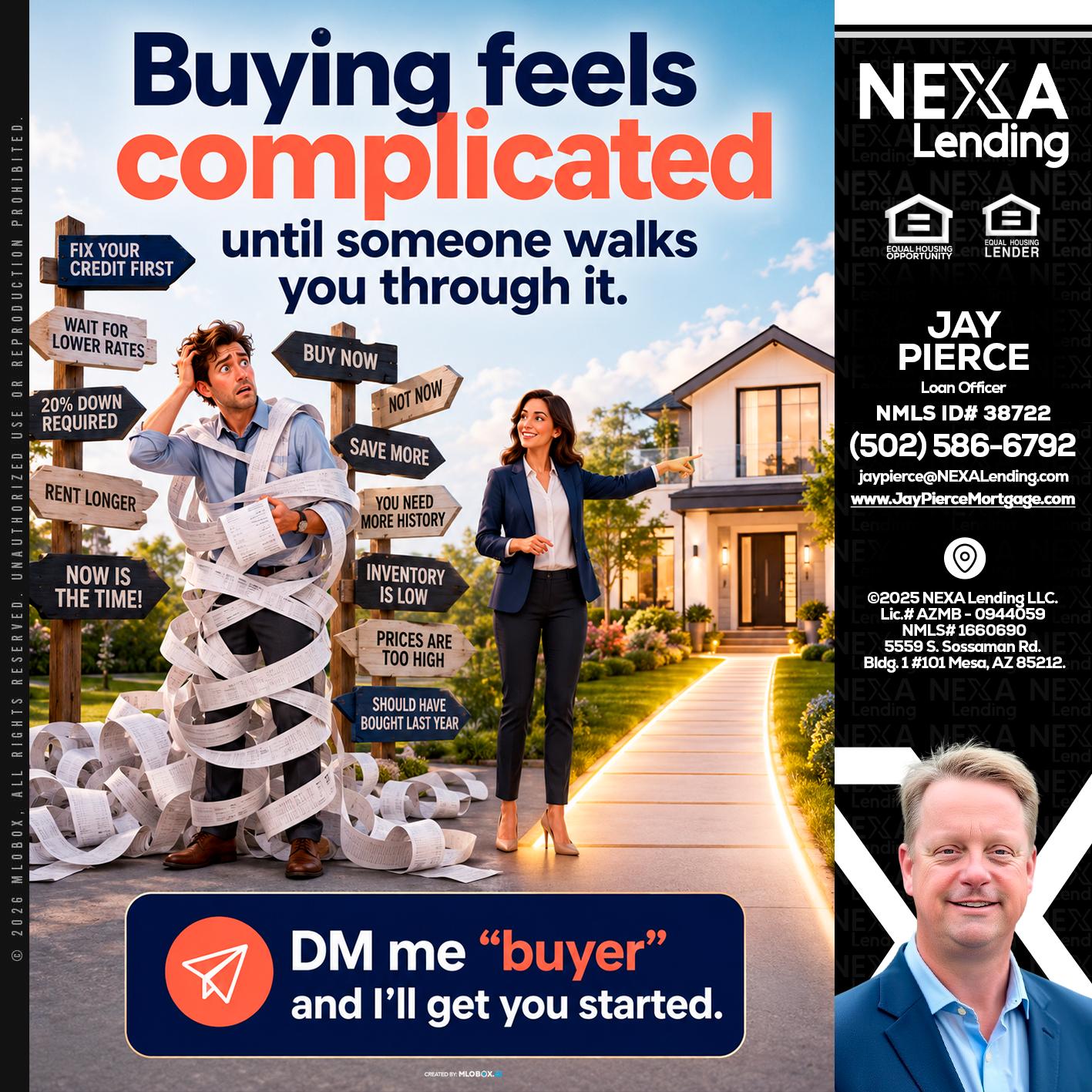 buying feels - Jay Pierce -Mortgage Loan Officer