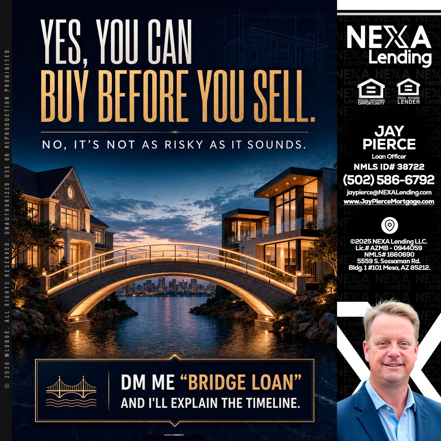 YES, YOU CAN - Jay Pierce -Mortgage Loan Officer